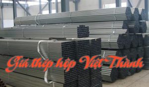 Giá thép hộp Việt thành hôm nay mới nhất
