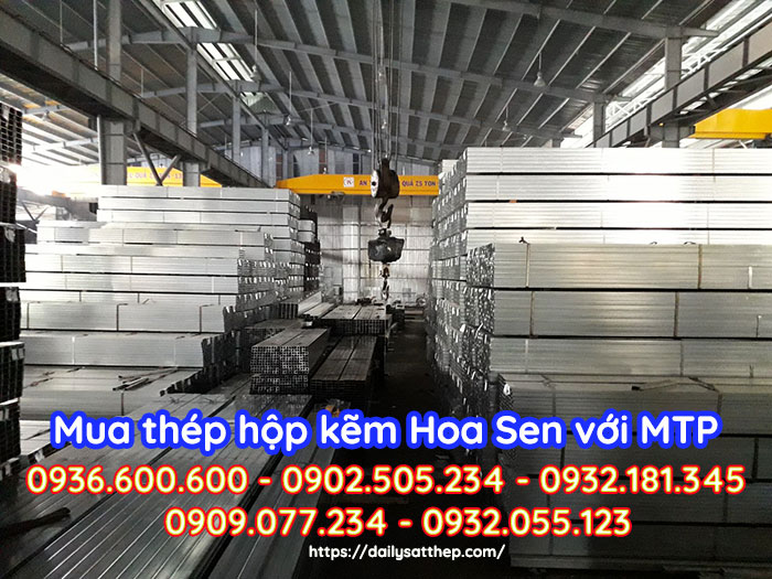 Giá thép hộp mạ kẽm Hoa Sen mới nhất vừa cập nhật 