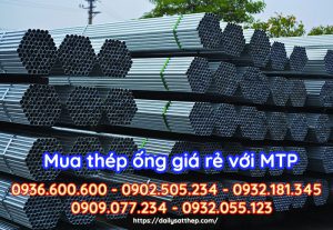 Mua thép ống Hòa Phát giá tốt với Đại lý sắt thép Mạnh Tiến Phát