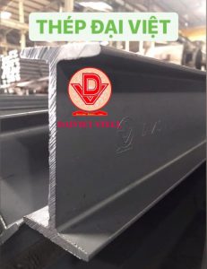 Bảng giá thép I Đại Việt hiện nay như thế nào?