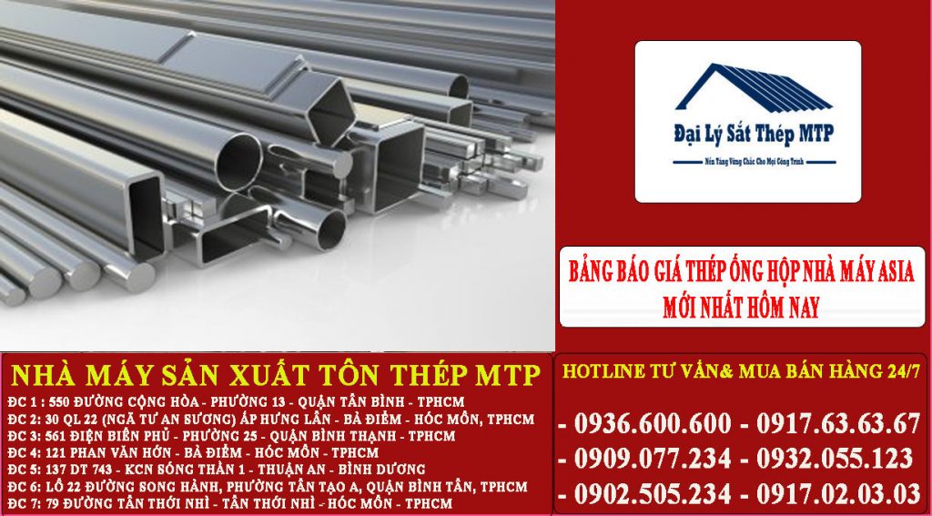 Bảng báo giá thép ống hộp nhà máy Asia